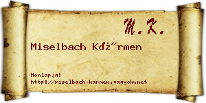 Miselbach Kármen névjegykártya
